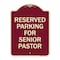 Signmission Reserved Parking for Senior Pastor Heavy-Gauge Aluminum Architectural Sign, 24" x 18", BU-1824-23075 A-DES-BU-1824-23075 - alternate 1